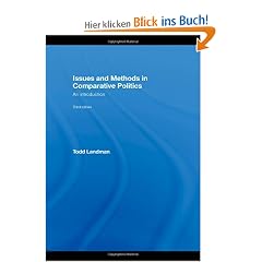Issues and Methods in Comparative Politics: An Introduction