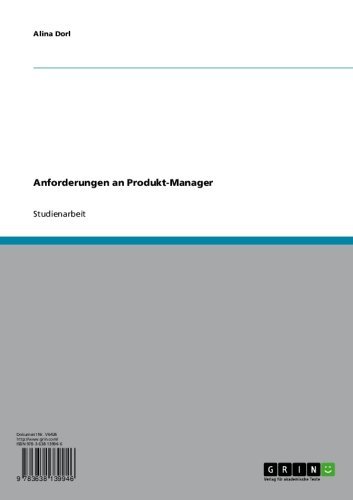 Anforderungen an Produkt-Manager (German Edition)
