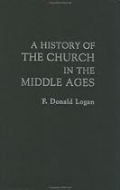 A History of the Church in the Middle Ages