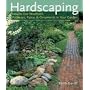 Hardscaping: How to Use Structures, Pathways, Patios & Ornaments in Your Garden