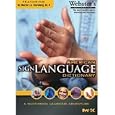 The American Sign Language Dictionary CD-ROM , by Dr. Martin Sternberg