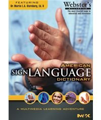 Software: The American Sign Language Dictionary CD ROM , by Dr. Martin Sternberg