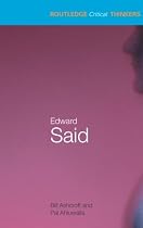 Routledge Critical Thinkers : Edward Said