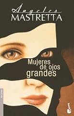 Mujeres De Ojos Grandes/big Eyed Women (Relatos)