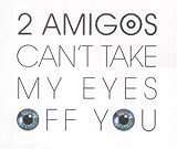 Can't Take My Eyes Off You