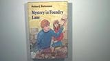 Mystery in Foundry Lane