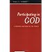 Participating in God: A Pastoral Theology of the Trinity