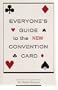 Everyone's Guide to the New Convention Card