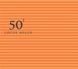 Locus Solus: 50th Birthday Celebration