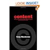 Content: Selected Essays on Technology, Creativity, Copyright, and the Future of the Future