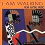 I Am Walking: New Native Music
