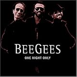 One Night Only - Bee Gees