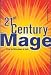 21st Century Mage by Newcomb, Jason (B21CENM)