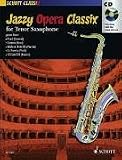 Produkt-Bild: Jazzy Opera Classix f&uuml;r Tenor-Saxophon / mit CD