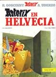 Asterix en Helvecia (Spanish Edition)