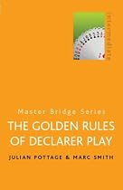 The Golden Rules Of Declarer Play (Master Bridge)