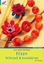 Filzen. Schmuck & Accessoires