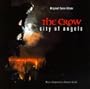The Crow: City Of Angels - Original Score Album