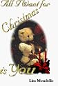 All I Want for Christmas ... is You!