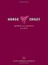 Horse Crazy: Women And the Horses They Love
