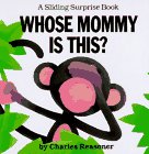 Whose Mommy Is This? (A Sliding Surprise Book)