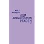 Auf �berwachsenen Pfaden