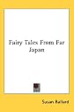Fairy tales from far Japan