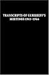 Transcripts of Gurdjieff's Meetings 1941-1946