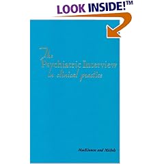 The Psychiatric Interview in Clinical Practice