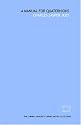 A manual for quaternions