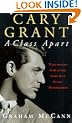 Cary Grant: A Class Apart