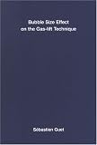 Bubble Size Effect On The Gas-lift Technique (Stand Alone Dup)