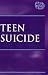 Book Teen Suicide (At Issue Series)