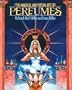The Magical and Ritual Use of Perfumes