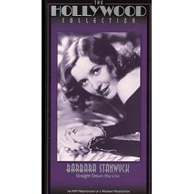Barbara Stanwyck: Straight Down the Line