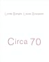 Circa 70: Lynda Benglis - Louise Bourgeois