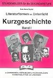 Literaturformen im Unterricht, Kurzgeschichte Band 1 - Karl-Hans Seyler