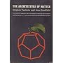The Architecture of Matter