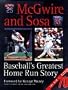 Mcguire and Sosa: Baseball's Greatest Home Run Story Hb