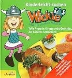 Kinderleicht kochen mit Wickie und die starken M�nner. Tolle Rezepte f�r gesunde Gerichte, die Kindern schmecken - 