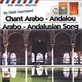 Chant Arabo-Andalou (Arabo Andalusian Song)