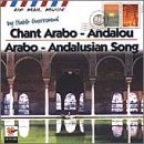 Chant Arabo-Andalou (Arabo Andalusian Song)