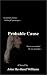 Probable Cause: An Airliner Crashes, Killing 47 Passengers...Was It an Accident? or Was It Murder...