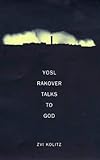 Yosl Rakover Talks to God (Vintage International)