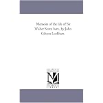Memoirs of the life of Sir Walter Scott, bart., by John Gibson Lockhart.: Vol. 5 book cover