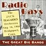 Radio Days Live: Bridgeport, Connecticut, August 16, 1944