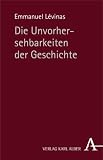 Die Unvorhersehbarkeiten der Geschichte