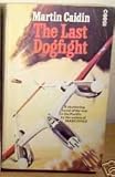 The last dogfight
