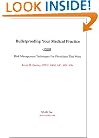 Bulletproofing Your Medical Practice : Risk Management Techniques For Physicians That Work