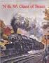 N & W: The Giant of Steam